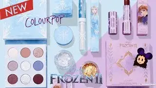 DISNEY FROZEN II ANNA & ELSA COLOURPOP ENTIRE COLLECTION | Unboxing, Review, and Tutorial