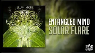 Entangled Mind - Solar Flare