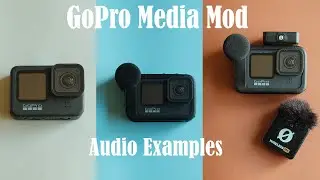 GoPro Media Mod Audio Examples (Internal Mic, MediaMod, External Mic)