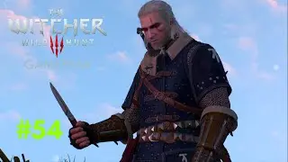 THE WITCHER 3 WILD HUNT | EP 54 | WITCHER CONTRACT | #thewitcher3wildhunt #nexgen #gameplay