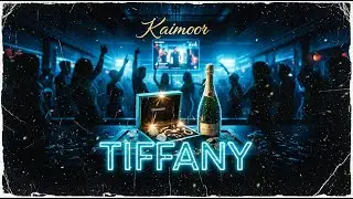 Kaimoor - Tiffany [Премьера Трека 2026]