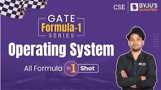 Operating System Formulas | GATE Formula Revision | GATE 2023 CSE | BYJU'S Exam Prep GATE