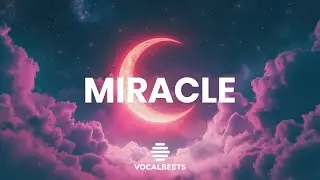 Vocalbeets - Miracle (Vocals Only) #halal #vocalsonly