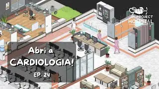 ABRI a CARDIO(logia) no Hospital em Project Hospital 2025| EP 24|Gameplay PT BR