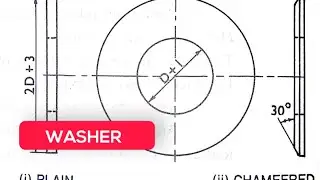 WHAT IS WASHER | MECHANICAL DESIGN | MACHINE DRAWING