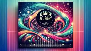 Dance All Night