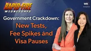 Government Crackdown: New Tests, Fee Spikes & Visa Pauses | Rapid-Fire Wednesdays 01.21 (89)