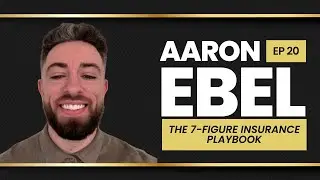 A Top Producer&rsquo;s Playbook for Insurance Success | The Game Plan Call ft. Aaron Ebel