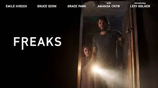Freaks (2018 / 2019) - Film Festival Teaser