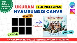 Ukuran Terbaru Puzzle Feed Instagram Nyambung | Ukuran Feed Instagram Organisasi Anti Gagal