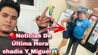 🔴Santo Dios Mira Lo Qué Dijo Tua De Miguel & Shadia 😱🚨