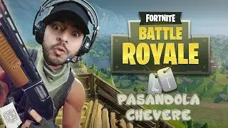 PASANDOLA CHEVERE EN FORNITE - Con AlitoTV