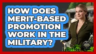 How Does Merit-based Promotion Work In The Military? - Armed Forces Insider