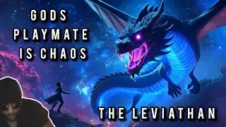 Gods Playmate is Chaos: The Leviathan | Gods Greatest Weapon is The Human Body a Secret Technology