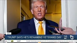 Trump says he's renaming Veterans Day?