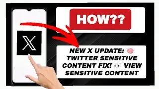 How to Change Your Twitter (X) Settings to View Sensitive Content (NEW UPDATE)