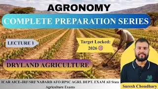 Dryland Agriculture : Meaning and Categories | Dry | Dryland | Rainfed Farming | By Suresh Choudhary