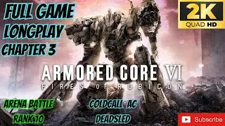 Armoured Core VI Fires Of Rubicon Arena Battle Rank 10 Coldcall AC Deadsled (UHD) 60FPS