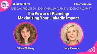 The Power of Planning: Maximizing Your LinkedIn Impact with Judy Parsons