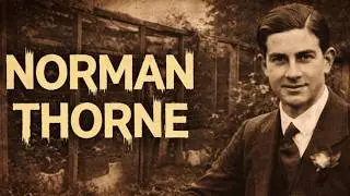 The Terrifying True Crime Case of Norman Thorne | The Chicken Farm Murder