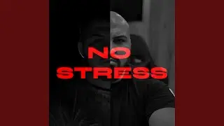 No Stress