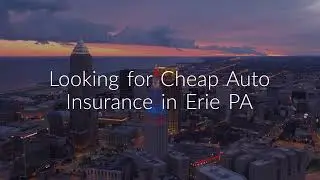 Cheap Car Insurance Erie PA