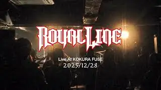 RoyalLine 2025年12月28日 小倉FUSE
