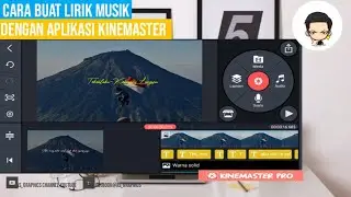 Cara Buat Lirik Lagu dengan KineMaster