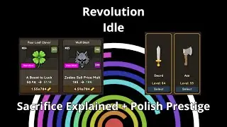 Revolution Idle &ndash; Sacrifice Explained & When to Polish Prestige