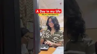 A day in my life at DELHI UNIVERSITY 🔥🔥 #delhiuniversity#southcampus#northcampus
