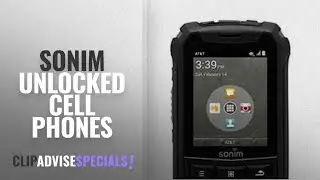 Top 5 Sonim Unlocked Cell Phones [2018 Best Sellers]: Sonim XP5 Ultra Rugged Waterproof