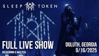 Sleep Token LIVE Debut US Tour Show Duluth, Georgia 9/16/25 - Setlist Analysis
