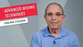 Advanced Mixing Techniques | Course Overview | Music Production | Richard Mendelson | Berklee Online