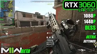 RTX 3060 Laptop GPU | COD Modern Warfare 2 BETA - Ultra - 1080p, 1440p - DLSS