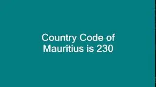 Country Code of Mauritius is 230