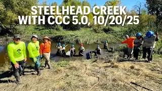 Steelhead Creek Cleanup with CCC 5.0, 10/20/25