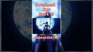Overlord AMV part 3 #yt #overlord #ytshorts #viral #youtube #ytshortfeed