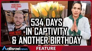 Elkana Bohbot’s Birthday in Captivity – 534 Days of Hope and Prayers