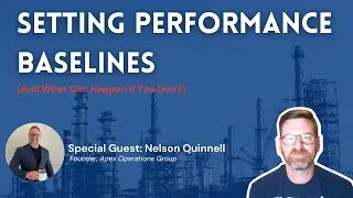 Set Performance Baselines Before It's Too Late (Featuring Nelson Quinnell)