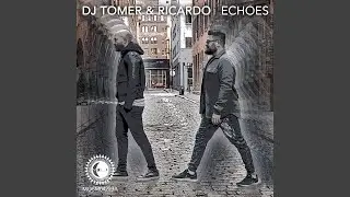 Echoes (Extended Mix)