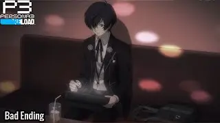 Persona 3: Reload | Mystic | Плохая концовка