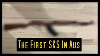 The First SKS in Aus |  Gelball Australia