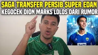 KITA TERKECOH‼️DILUAR PREDIKSI BMKG DION MARKS RESMI KE PERSIB‼️SAGA TRANSFER KING PERSIB SUPER EDAN