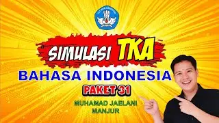 Soal TKA Bahasa Indonesia Kelas 6 Paling Sering Keluar | Latihan & Pembahasan Lengkap #tka
