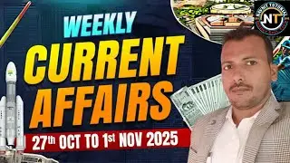 Weekly Current Affairs 2025 | 27 Oct - 01 Nov | Weekly Current Affairs mcqs | Current Affairs 2025 |