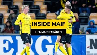 INSIDE MAIF | Hemmapremiären | 14