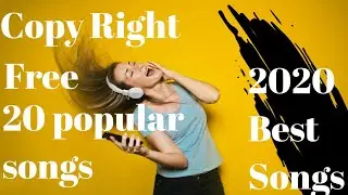 Copy right free most popular songs ll use free ll