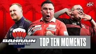 TOP TEN MOMENTS AT THE BAHRAIN DARTS MASTERS! 🇧🇭🔥