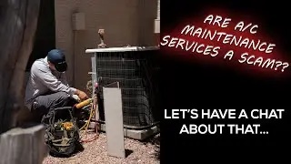 Are A/C Maintenance Services a Scam??