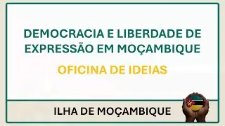 Oficina de Ideias - Ilha de Moçambique